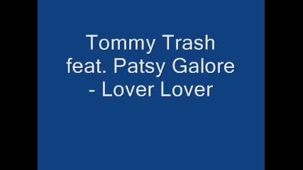Tommy Trash Feat. Patsy Galore - Lover Lov