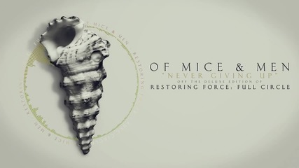 N E W 2015 - Of Mice & Men - Never Giving Up