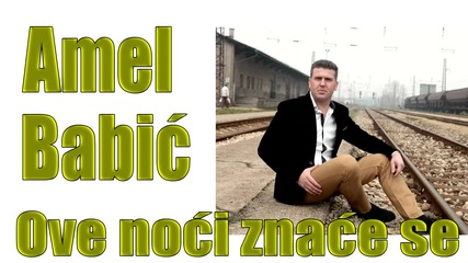 Amel Babic & Sejko Band 2016 - Ove Noci Znace Se