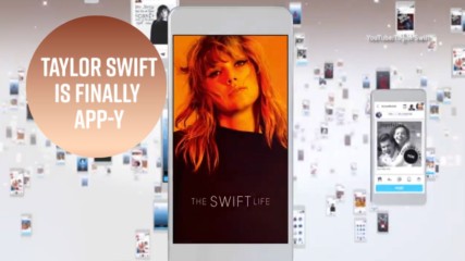 Taylor Swift is reconnecting with fans via a new app