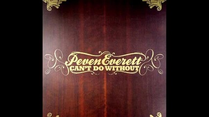 Peven Everett - Can't Do Without (aaron Ross' Restless Soul Heaven Version)