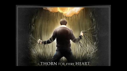 A Thorn For Every Heart - Youre The One