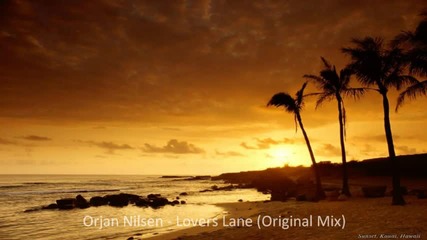 Orjan Nilsen - Lovers Lane Original Mix 