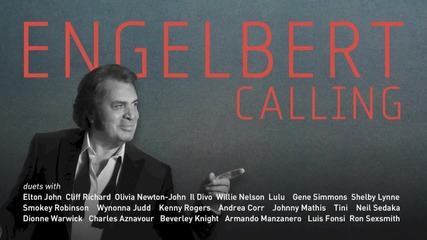 Engelbert Calling - Charles Aznavour, Beverly Knight, Armando Manzanero, Luis Fonsi, Ron Sexsmith...