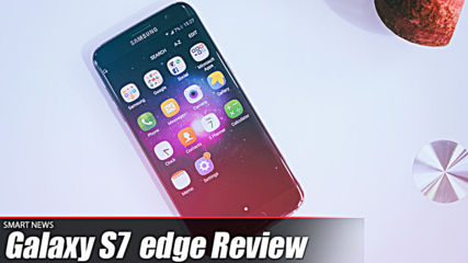Най-добрият телефон на Samsung: Galaxy S7 edge