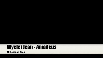 Wyclef Jean - Amadeus
