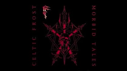Celtic Frost - Circle of the Tyrants
