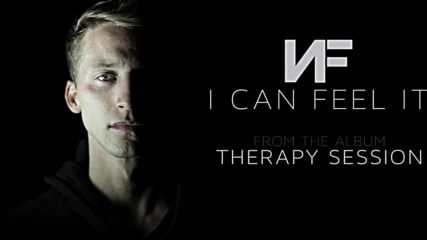 2016/ Nf - I Can Feel It (audio) + Превод