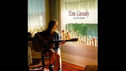 Eva Cassidy - Blues In The Night 
