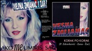Vesna Zmijanac - Korak po korak - (Audio 1992)