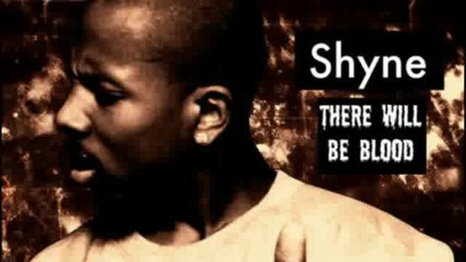 Shyne There will be Blood ( New 2010 ( 50 Cent Diss)