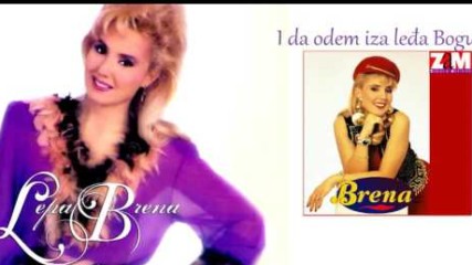 Lepa Brena - I da odem iza ledja Bogu - (Official Audio 1994)