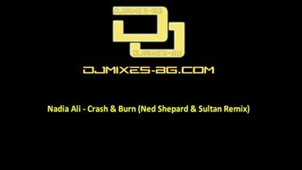 Nadia Ali - Crash & Burn (shepard & Sultan)