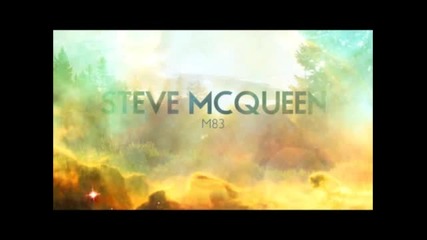 M83 - Steve Mcqueen [alluxe Official Remix]