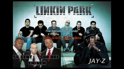 Eminem, Dr. Dre, 50 Cent, Lp, Jay-z, Linkin Park - Numb Encore + lyrics
