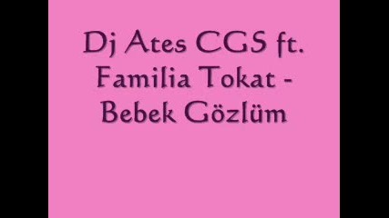 Dj Ates Cgs ft. Familia Tokat - Bebek G