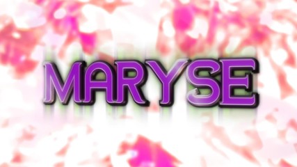 Maryse Entrance Video