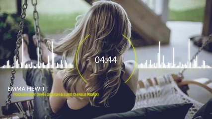 Emma Hewitt - Foolish Boy (remix)