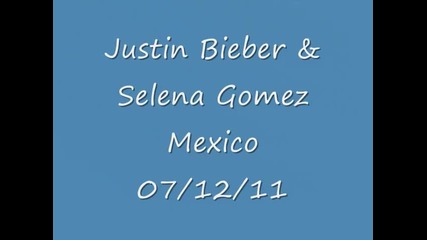 Justin Bieber & Selena Gomez en Mexico sexy