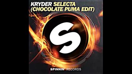 *2016* Kryder - Selecta ( Chocolate Puma edit )