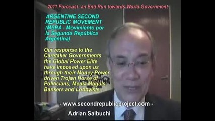 Salbuchi - Forecast 2011 An End Run Towards World Government - Part 2 of 2