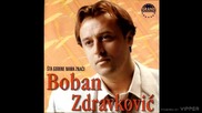 Boban Zdravkovic - Takva si, kakva si - (Audio 2000)