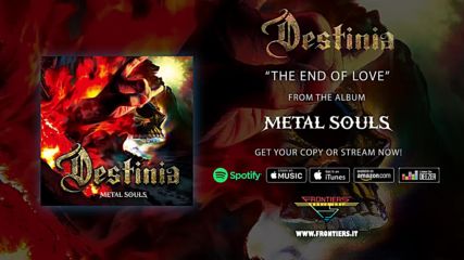 Destinia - The End Of Love (official Audio)