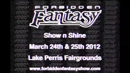 Forbidden Fantasy Show n Shine