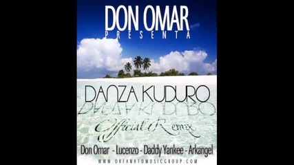 Don Omar & Lucenzo & Daddy Yankee & Arcangel - Danza Kuduro (remix) - Превод 