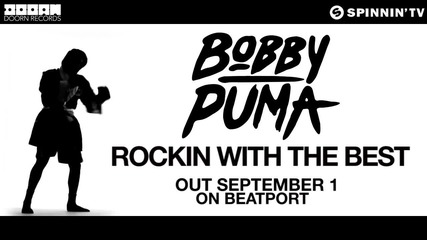 Bobby Puma - Rocking With The Best (available September 1)
