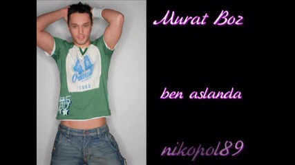 Най - На Murat Boz - Ben Aslanda