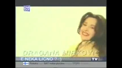 Dragana Mirkovic - Jedan Zivot Je