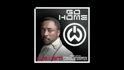 Will I Am - Go Home