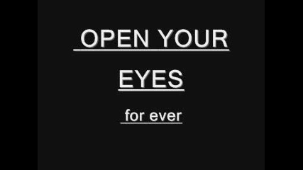Open Your Eyse