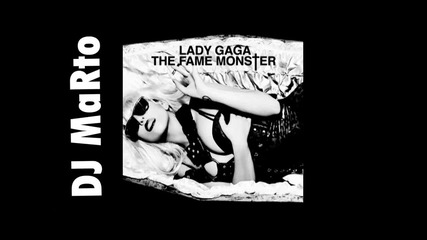 Lady Gaga - The Fame Monster Megamix (by Dj Marto)
