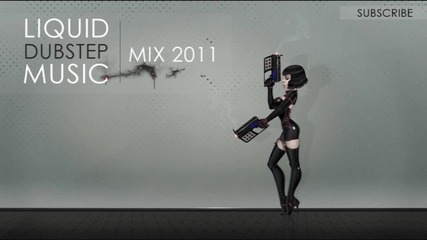 Liquid Dubstep Mix 2011