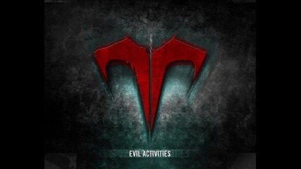 Evil Activities - Never Fall Asleep 