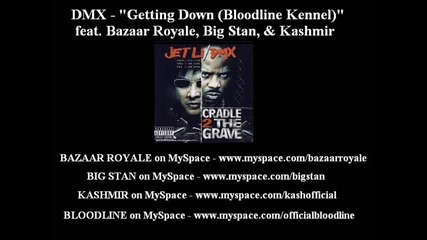 Cradle 2 The Grave Soundtrack 19 Dmx, Big Stan, Kashmir & Bazaa - Getting Down Bloodline Records Ken