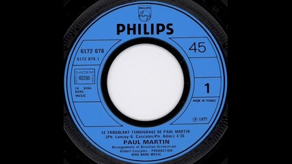 Paul Martin- Le Troublant Temoignage De Paul Martin 1977