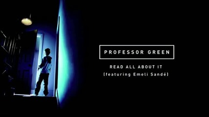 Professor Green - Read All About It (teaser) ft. Emeli Sande ...