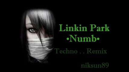 Linkin Park - Numb Techno_remix