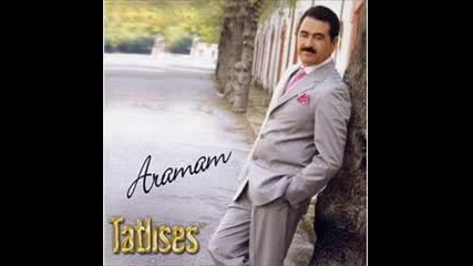 Ibrahim Tatlises -aram