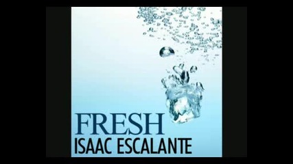 Isaac Escalante ( Mix )