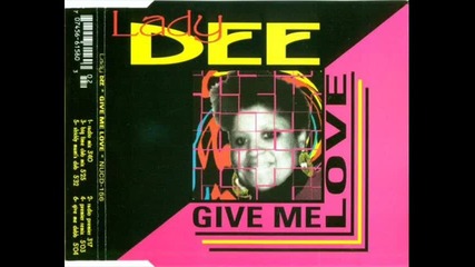 Lady Dee - Give Me Love (premier remix)