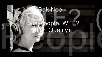 loca people - sak noel