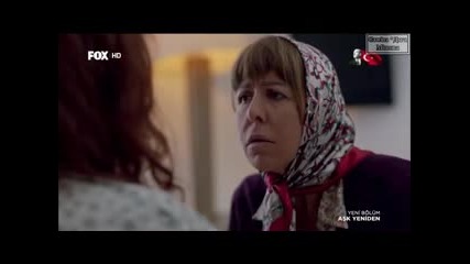 Отново любов - еп.28 (bg subs - Aşk yeniden 2015)