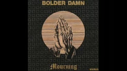 Bolder Damn - Dead Meat 