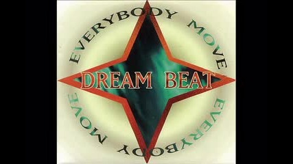 Dream Beat - Everybody Move