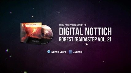 Digital Nottich - Gorest (gaidastep Vol. 2) [trapp'd In Music Ep]