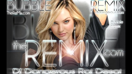 • Мощен трак• Maiow - Bubble (dj Dangerous Raj Desai) [remix]